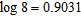<strong>Assume that , , and . Use these values and the properties of logarithms to find the value. Do not use a calculator. </strong> A) 3.1661 B) 2.2588 C) 1.3929 D) 2.1583 E) 2.5814