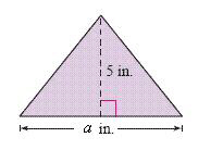 <strong>The area of triangle is given by \text { Area } = \frac { 1 } { 2 } \cdot \text { base } \cdot \text { height } Find the area of the triangle in square inches. a = 8 </strong> A)4 square inches B)10 square inches C)20 square inches D)40 square inches E)13 square inches