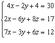 <strong>Find a system of linear equations below that has the point as a solution. , , , or </strong> A) B) C) D) E)