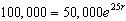 <strong>Determine the balance A ( to the nearest cent)for dollars invested at a rate for , compounded continuously. Round the answer to two decimal places.</strong> A)$8,154.85 B)$10,950.00 C)$8,153.73 D)$8,887.56 E)$6,030.15