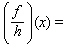 The __________ of and , denoted as , is defined by __________ and the __________ of and , denoted as , is defined by __________.