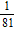 <strong>Simplify the following expression. Do not use parentheses or negative exponents. </strong> A)81 B)-81 C)-18 D) E)