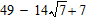 <strong>Do the multiplication. </strong> A) B)56 C) D)-42 E)