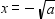 <strong>Solve the quadratic equation. Use the following property: For any real number a , if and only if or .</strong> A) , B) , C) , D) , E) ,