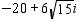 <strong>Simplify the expression. Enter the answer in a + bi form. </strong> A) B) C) D)