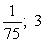 <strong>Multiply and divide the two fractions. </strong> A) B) C) D) E)