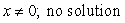 <strong>Indicate any inputs that must be excluded and then solve the equation. Factoring of the quadratic equation may be helpful. </strong> A) B) C) D) E)