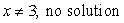 <strong>Indicate any inputs that must be excluded and then solve the equation. Factoring of the quadratic equation may be helpful. </strong> A) B) C) D) E)