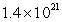 <strong>Write the mass of Pluto, which is approximately 14,000,000,000,000,000,000,000 kg, in scientific notation.</strong> A) B) C) D) E)