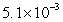 <strong>Write the number 0.00051 in scientific notation.</strong> A) B) C) D) E)