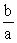 <strong>Use the slope formula to find the slope. and </strong> A) B) b C) 0 D) a E) undefined