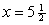 <strong>Find x if f(x) = 0. </strong> A) B) C) D) E)
