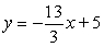 <strong>Find the equation of the line that contains the point (6, -26) and has slope -5.</strong> A) B) C) D) E)