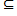 <strong>Let U be the set of all colors and S be the subset {red, orange, yellow, green, blue, violet}. Place the appropriate symbol in the blank: green _____ U </strong> A) B) C) D) E)