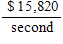 <strong>The average price of a 30 -second commercial during a popular sitcom last year was $ 473,700 . Find the price per second. </strong> A) B) C) D) E)