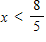 <strong>Solve the following linear inequality. </strong> A) B) C) D) E) 
