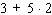 Evaluate the following expression.
