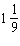 Change this mixed number to an improper fraction.