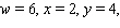<strong>Evaluate the expression for the given values of the variables. for and </strong> A) B) C) D) E)