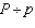 <strong>Translate the phrase to an algebraic expression. If no variable is given, use as the variable. P increased by p</strong> A) B) C) D) E) none of these