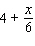 <strong>Write the given phrase as a mathematical expression: The sum of and 4 divided by 6.</strong> A) B) C) D) E)