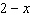 <strong>Write the given phrase as a mathematical expression: The difference between a number and 2.</strong> A) B) C) D) E)