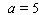 Evaluate the expression. for