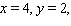 Evaluate the expression for the given values of the variables. for and . __________