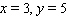 Evaluate the expression, given that .