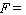 Evaluate the expression for the given values of the variables. for w = 8, x = 2, y = 3 and z = 6. __________