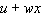  Let  u = - 5 , v = 6 , w = - 10  and  x = - 3  Evaluate the expression.   