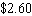 <strong>Find the sales tax for the item using a sales tax rate of 5%. Purse, $51.99</strong> A) B) C) D) E)