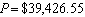 Use estimation to select the best response. If and , , and , estimate . Choose 500, 8,000, 100,000, or 200,000. $ __________