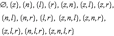 <strong>List all subsets of the given set. Identify any of the subsets that are improper. </strong> A) Improper subsets: B) Improper subsets: C) Improper subsets: D) Improper subsets: E) Improper subsets: