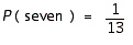 <strong>FIGURE 2. Refer to Figure 2. Use the sample space shown in the figure to find the probability of rolling two dice that add to seven: Give the answer as an exact fraction.</strong> A) B) C) D) E)