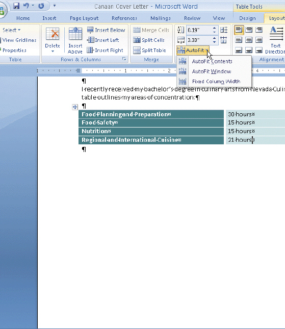 <strong>  Figure 3-2 To move from the first cell in the table in the accompanying figure to the next cell, press ____.</strong> A)the TAB key B)the BACKSPACE key C)SHIFT+TAB D)SHIFT+ENTER <div style=padding-top: 35px> 