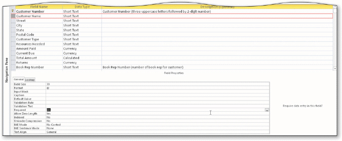 Bavant Publishing has decided to add some additional validation rules to the Customer table shown in Design view in the acsampanying figure. They have asked you to create these validation rules. Because many of the customers that Bavant Publishing services are located in Pennsylvania, management would like to minimize any data entry in this field. What property do you need to change and what would you enter in the property box?