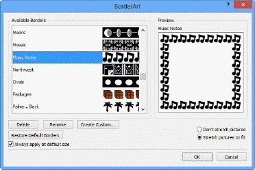 Referring to the accompanying figure, in order to change the size of the border you need to deselect the check box Always apply at default size.