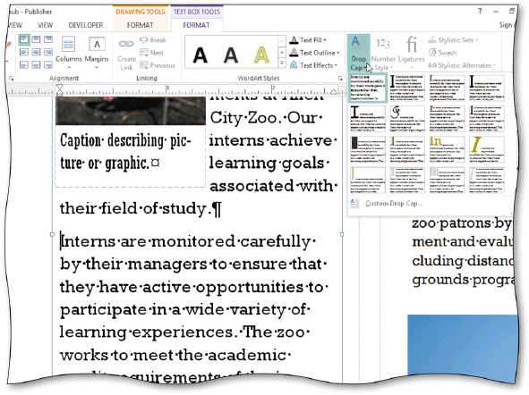 Using the accompanying figure as your guide, explain how to create a dropped capital letter I to begin the word, Interns, in the second paragraph.