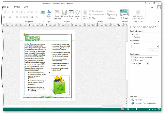<strong> To use the Find command, tap or click the Find button (HOME tab | Editing group) to display the ____ task pane, as shown in the accompanying figure.</strong> A) Text Box B) Find C) Publisher Check D) Find and Replace