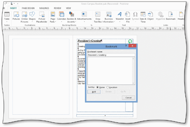 <strong> To create a bookmark, display the Bookmark dialog box and type the bookmark name into the ____ text box, as shown in the accompanying figure.</strong> A) Bookmark B) Bookmark name C) Label D) Create a Bookmark