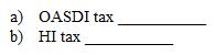 Instruction 3-1 *Employee HI: Plus an additional 0.9% on wages over $200,000. Also applicable to self-employed. Rounding Rules: Unless instructed otherwise compute hourly rate and overtime rates as follows: 1. Carry the hourly rate and the overtime rate to 3 decimal places and then round off to 2 decimals places (round the hourly rate to 2 decimal places before multiplying by one and one-half to determine the overtime rate). 2. If the third decimal place is 5 or more, round to the next higher cent. 3. If the third decimal place is less than 5, drop the third decimal place. Also, use the minimum hourly wage of $7.25 in solving these problems and all that follow. Refer to Instruction 3-1 . On the last weekly pay of the first quarter, Lorenz is paid her current pay of $90 per day for four days worked and one day sick pay (total-$450). She is also paid her first quarter commission of $1,200 in this pay. How much will be deducted for: