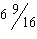 Mixed format: (with a space between the whole number and the numerator) Fraction format: Reduce all fractions. What is the shortest strip of fiber from which five pieces of the following lengths can be cut: inches, inches, inches, inches, and inches? No allowance is made for waste.