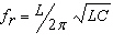 <strong>The resonant frequency ( ) of a circuit containing both inductance ( L ) and capacitance ( C ) may be found by the reciprocal of two pi ( ) Hint:((The reciprocal is )) multiplied by the square root of the product of the inductance and capacitance.</strong> A) B) C) D)