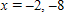 <strong>Find x so the distance between and is </strong> A) B) C) D) E)
