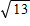 <strong>There is an angle in standard position whose terminal side contains the point . Find the distance from the origin to this point. </strong> A) B)33 C) D) E)11