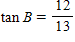 <strong>Find tan B in the right triangle below . </strong> A) B) C) D) E)