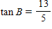 <strong>Find tan B in the right triangle below . </strong> A) B) C) D) E)
