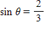 If , find sin(- θ ).