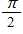 <strong>Sketch the graph of from x = 0 to x = 2 π by making a table using multiples of for x . </strong> A) B) C) D) E)
